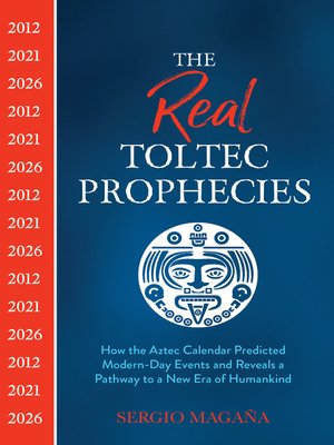 cover image of The Real Toltec Prophecies